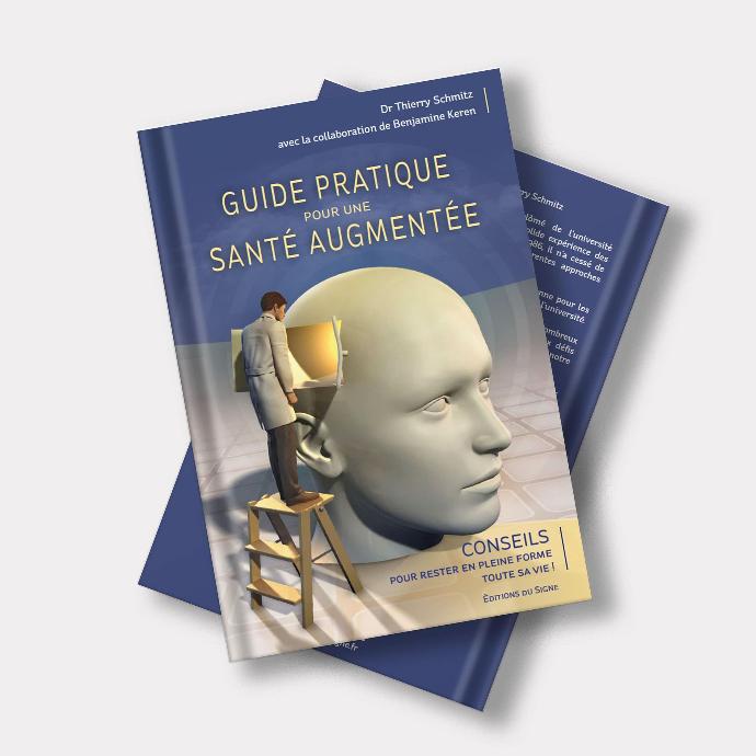 Guide Pratique pour une Santé Augmentée - Livre